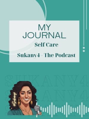 Sukany4 - My Journal – Self Care Edition